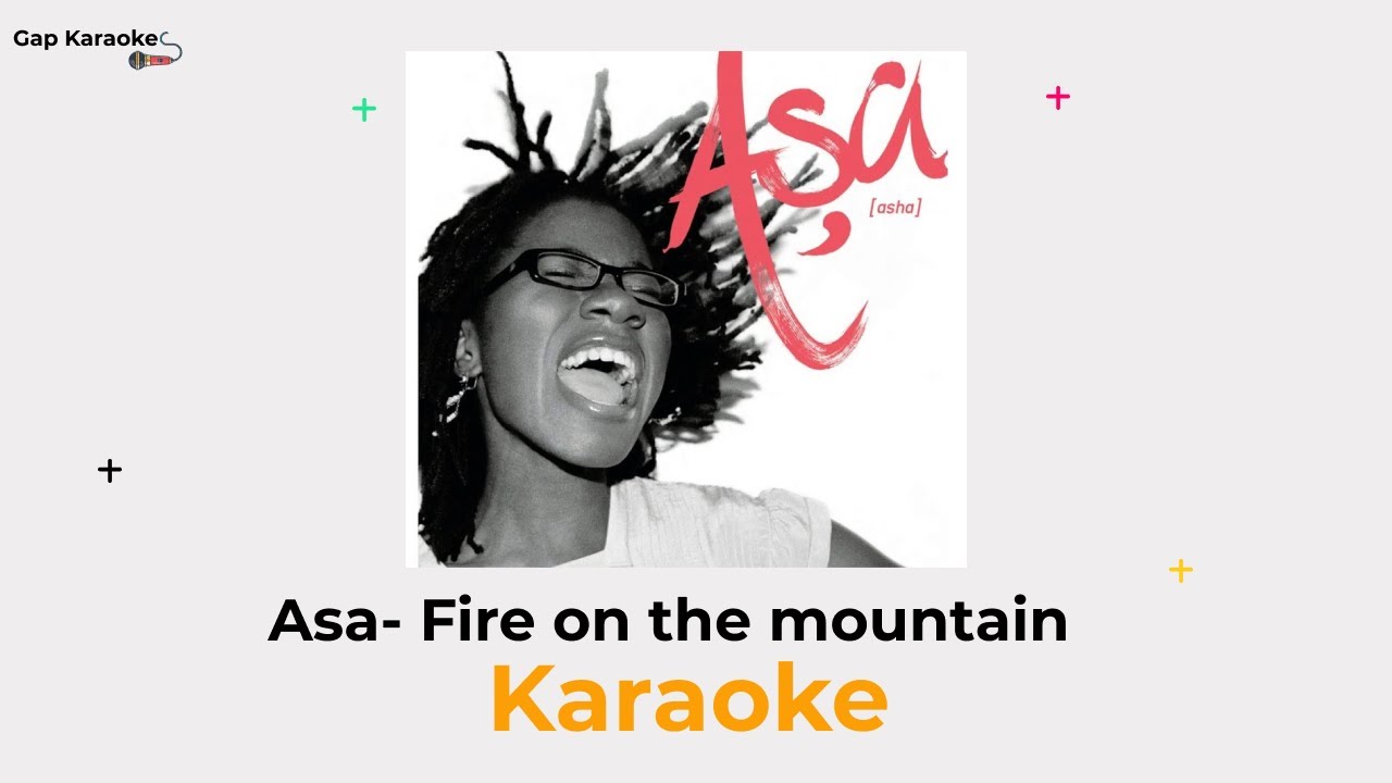 Asa- Fire on the mountain(Karaoke version)