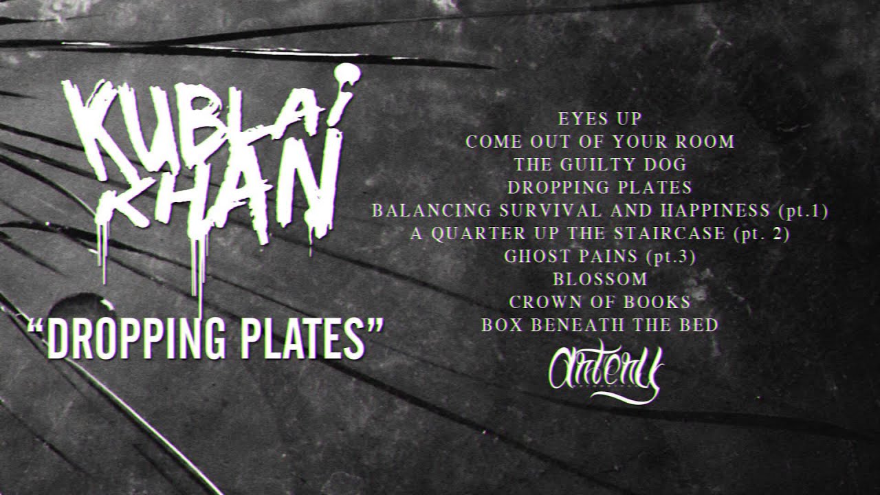 KUBLAI KHAN - Dropping Plates