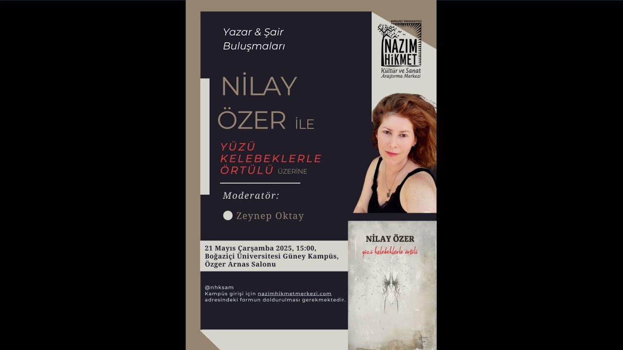 NİLAY ÖZER İLE YÜZÜ KELEBEKLERLE ÖRTÜLÜ ÜZERİNE