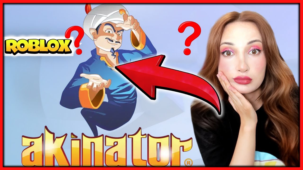 ROBLOXU AKİNATÖRE SORDUK BİLEMEDİ 😱 KÜBRA NİSA
