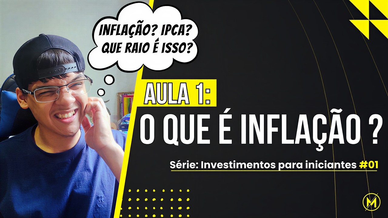 O que é Inflação e IPCA? (Se não aprender agora, não aprende mais!)