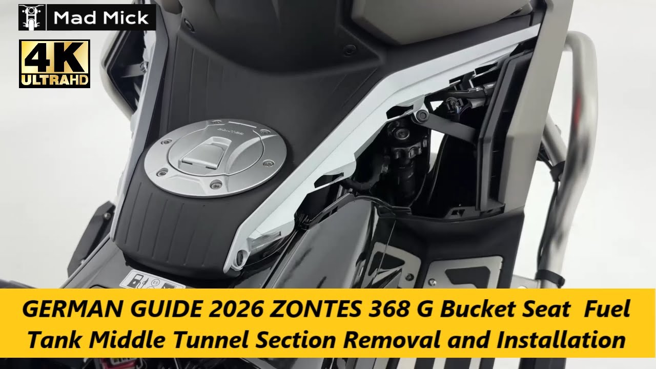 GERMAN GUIDE 2026 ZONTES 368 G Bucket Seat  Fuel Tank Middle Tunnel Section Removal and Installation