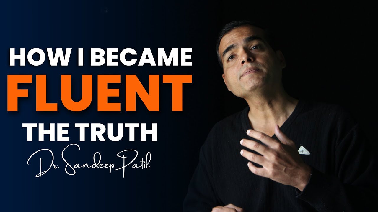 How I became FLUENT IN ENGLISH |Real solution by Dr. Sandeep Patil