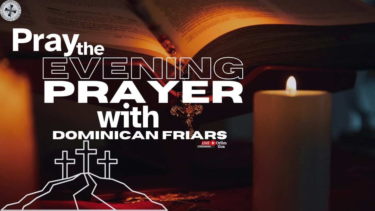 Rosary and Evening Prayer | St. Thomas Aquinas Priory | Orlim, Goa | 21-02-2026 | 7:15 PM