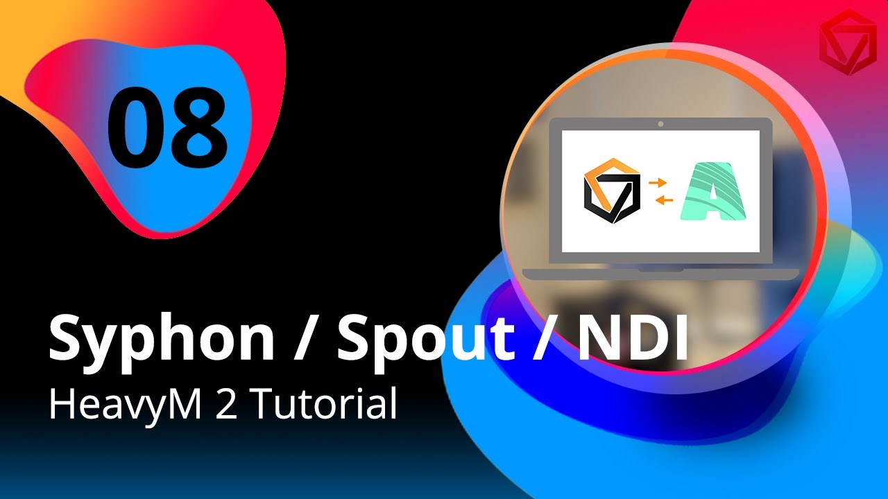 8 | Освойте наши более продвинутые функции: NDI, Syphon, Spout | Учебник HeavyM 2
