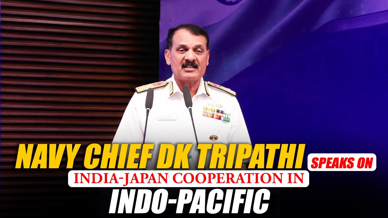 LIVE: Navy Chief Admiral DK Tripathi speaks on India-Japan Cooperation in The Indo-Pacific |Security