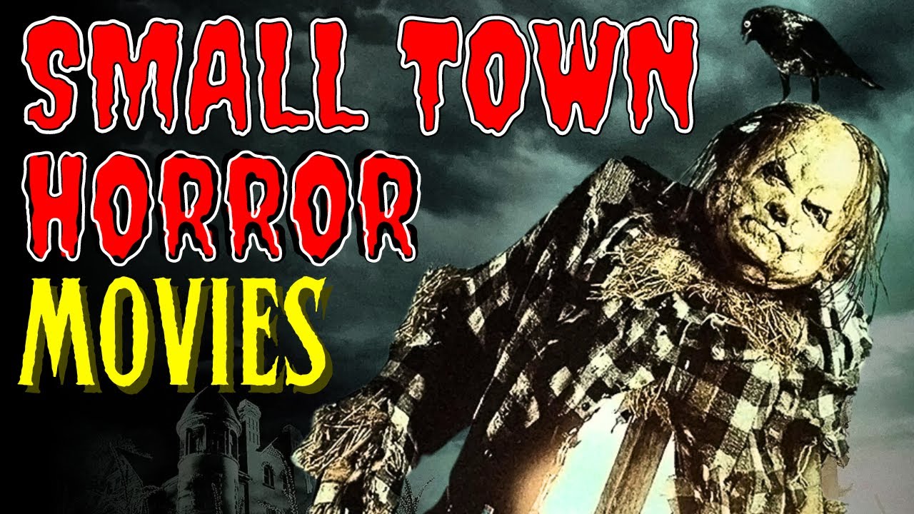 Top 10 Creepy SMALL TOWN HORROR Movies