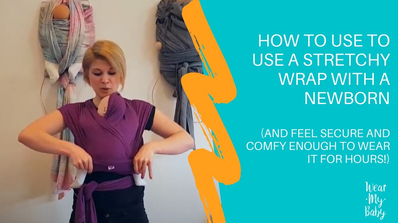 How to use a Stretchy Wrap with a Newborn Baby (Izmi, Coracor, Freerider …)