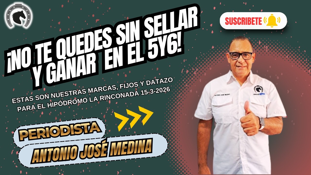 Últimos Datos para el Hipódromo #LARINCONADA / Domingo 15-3-2026