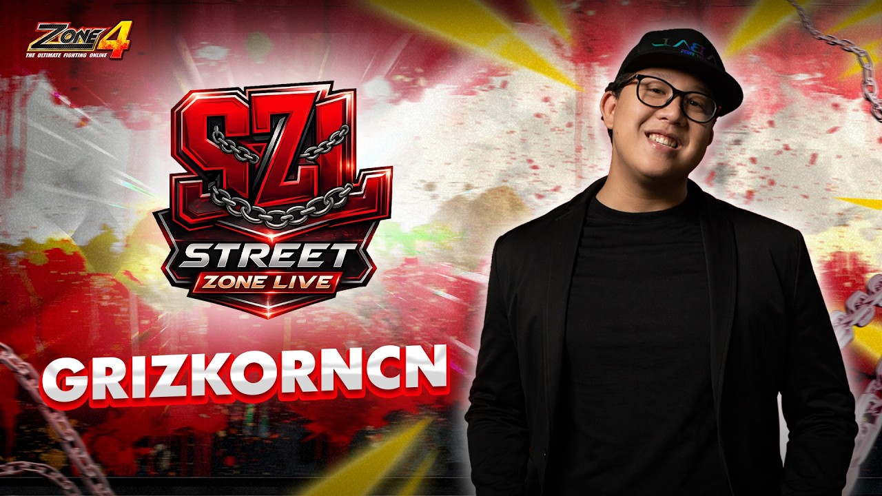 🔥ZONE4 l STREET ZONE LIVE :  GrizkornCN 🔥