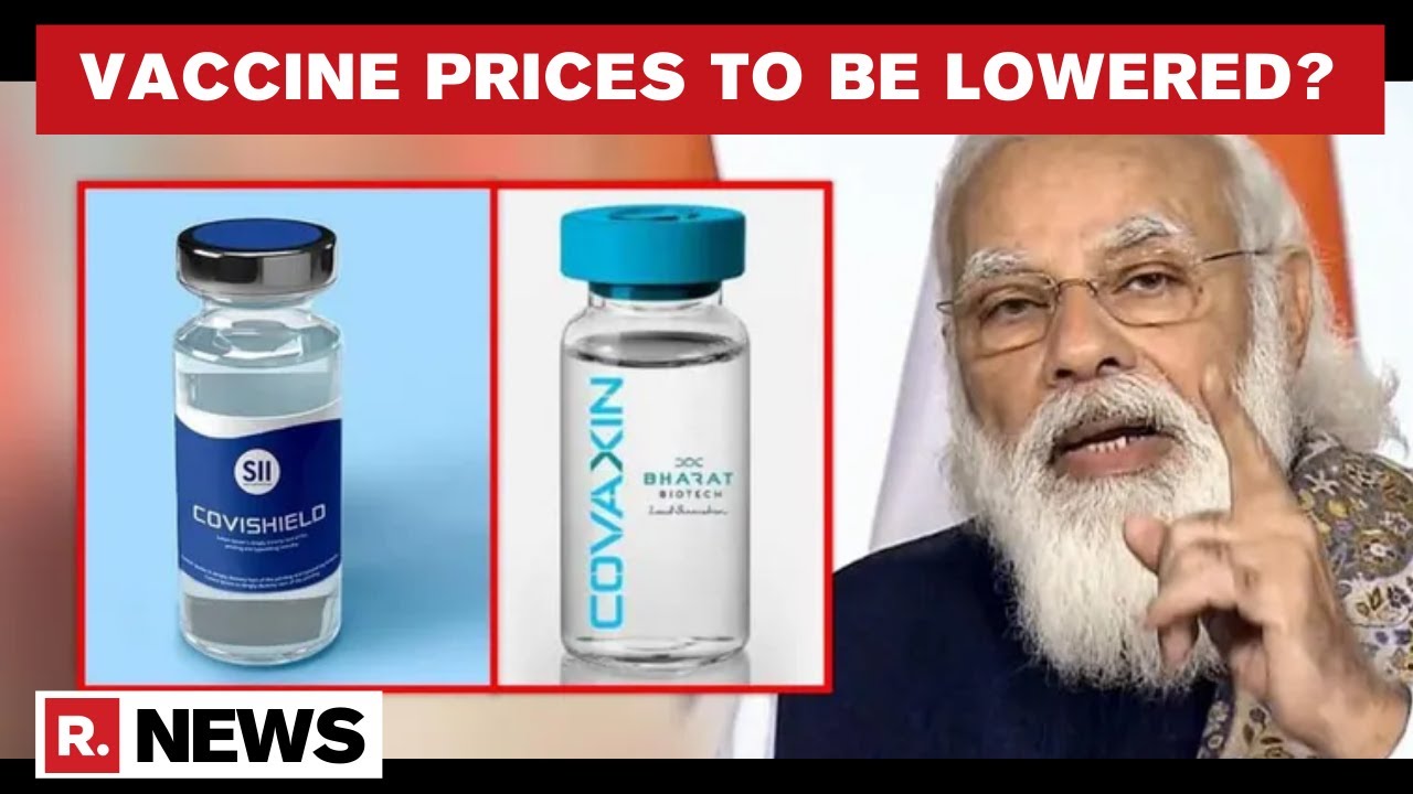 Centre Asks Serum Institute & Bharat Biotech To Reduce Covid Vaccine Prices, State Sources