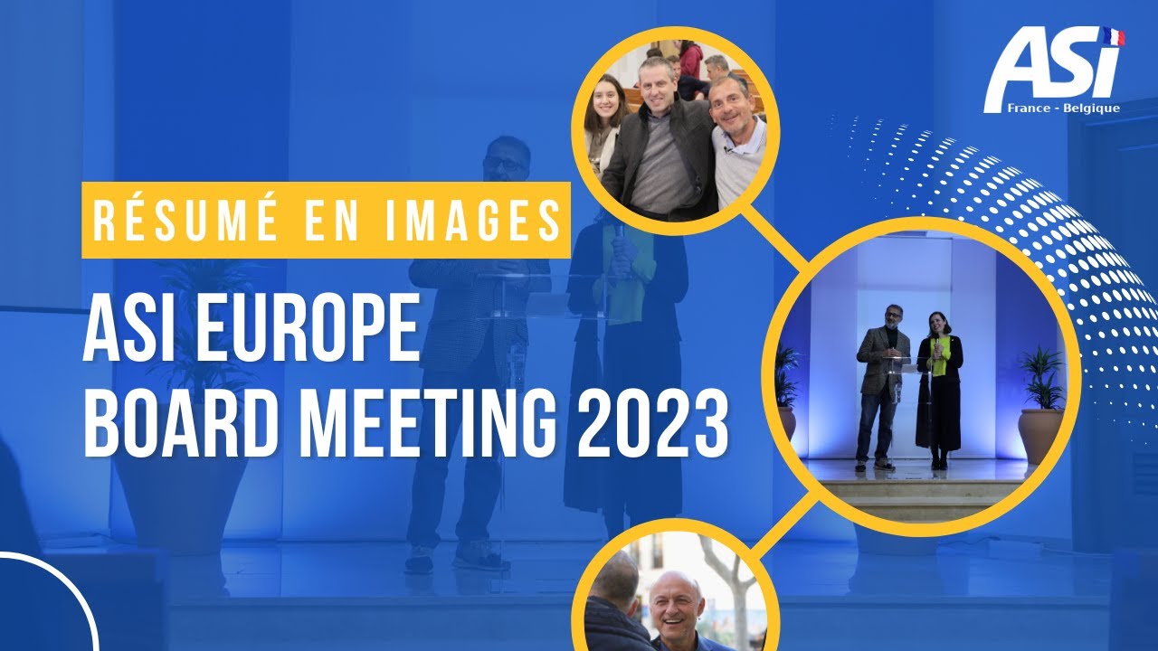 ASI Europe Board Meeting 2023 | Résumé en images