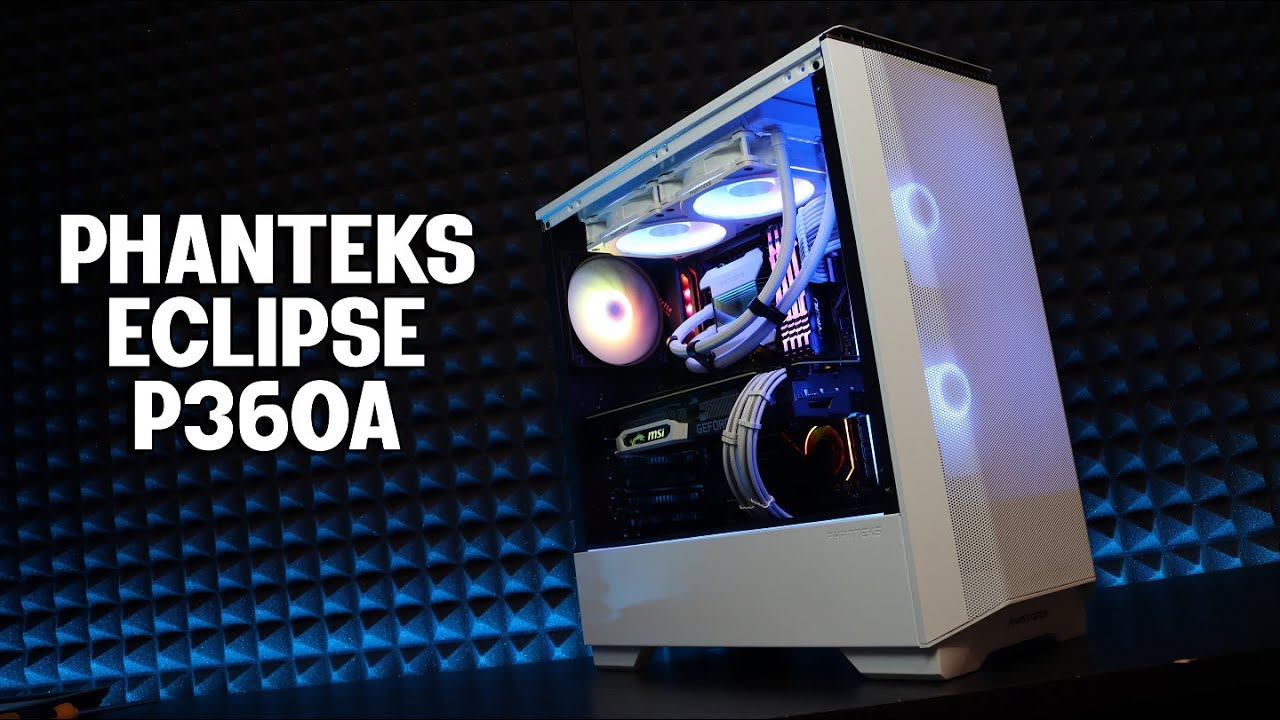 Phanteks Eclipse P360A - Affordable with great air flow!