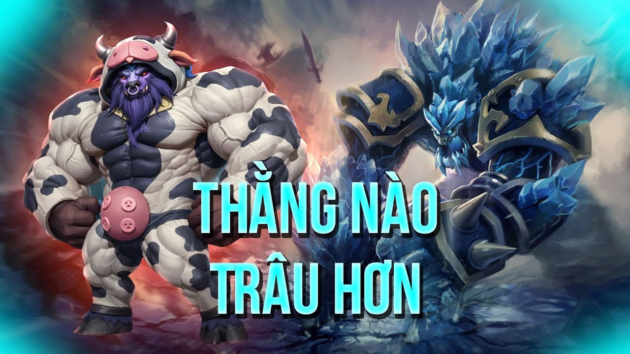 Alistar Vs Malphite: Ai húc nhiều hơn, Ai trâu hơn ?