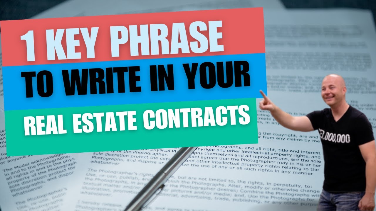 1 Key Phrase To Write In Your Real Estate Contracts To Guarantee Your Deals Close On Time Or EARLY