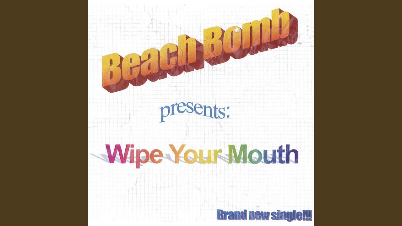 Wipe Your Mouth
