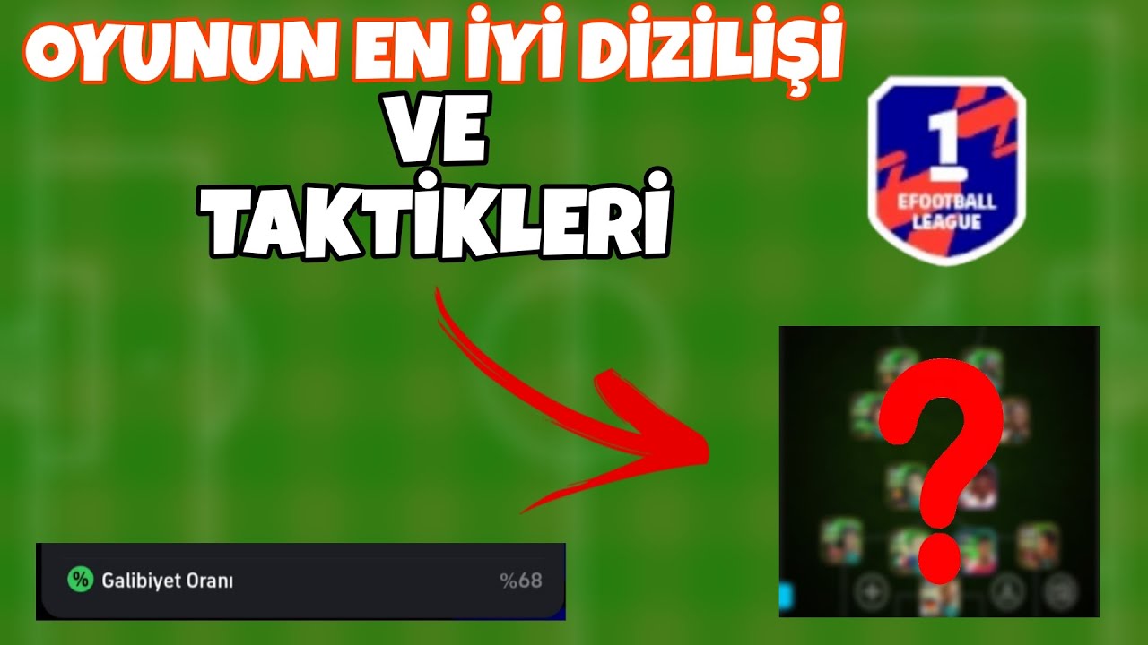 OYUNUN EN İYİ DİZİLİŞİ VE TAKTİKLERİ // KLASMAN 1 OLMAYAN KALMASIN // ( eFootball 25 Mobile)
