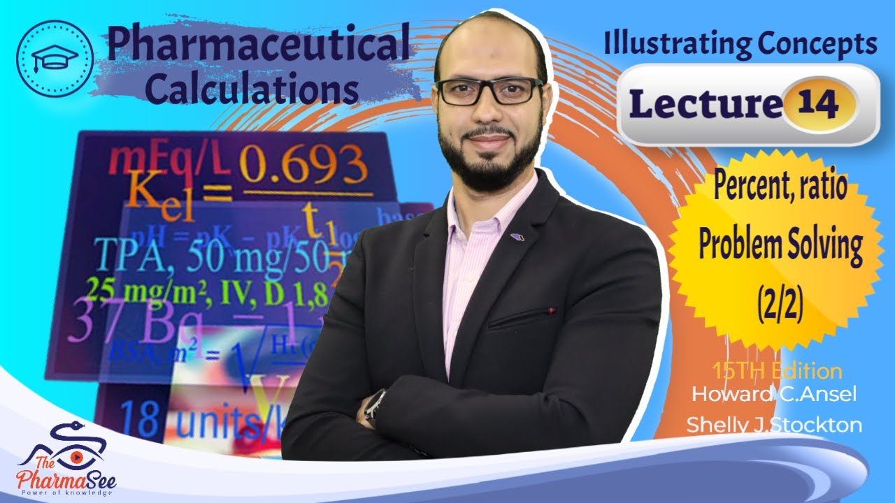 Lecture 14 | Percent, Ratio & other expressions of concentrations | Problem Solving (2/2)