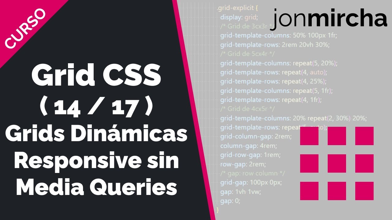 Curso Grid CSS: (14/17) Grids Dinámicas. Responsive sin Media Queries - #jonmircha