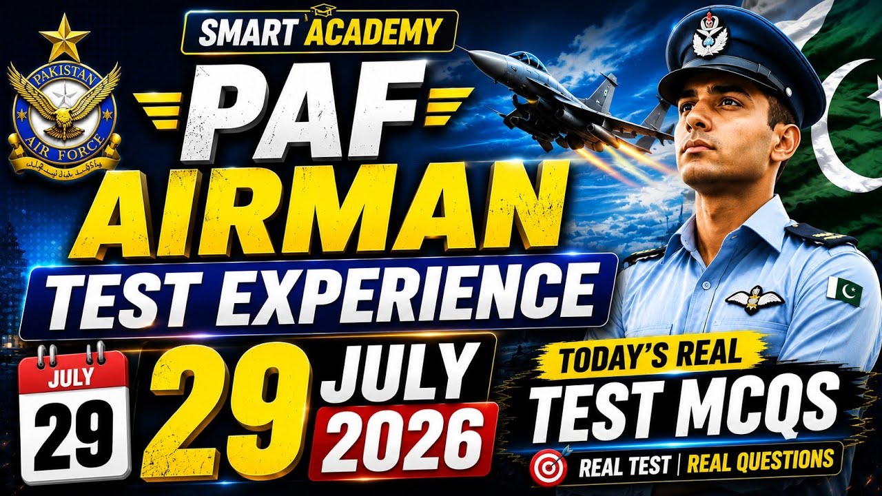 PAF Airman Test Experience 29 July 2026 | Real Exam MCQs & Intelligence Questions | Smart Academy