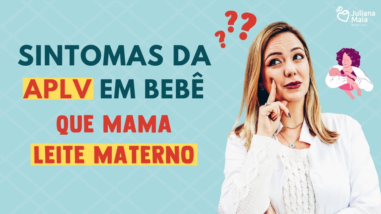 Live 144 - Sintomas da APLV em bebê que mama leite materno