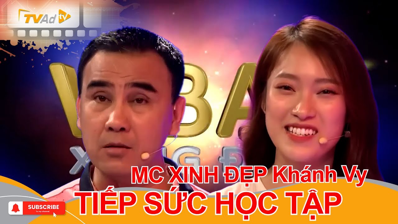 VÌ BẠN XỨNG ĐÁNG | MC XINH ĐẸP Khánh Vy TIẾP SỨC HỌC TẬP