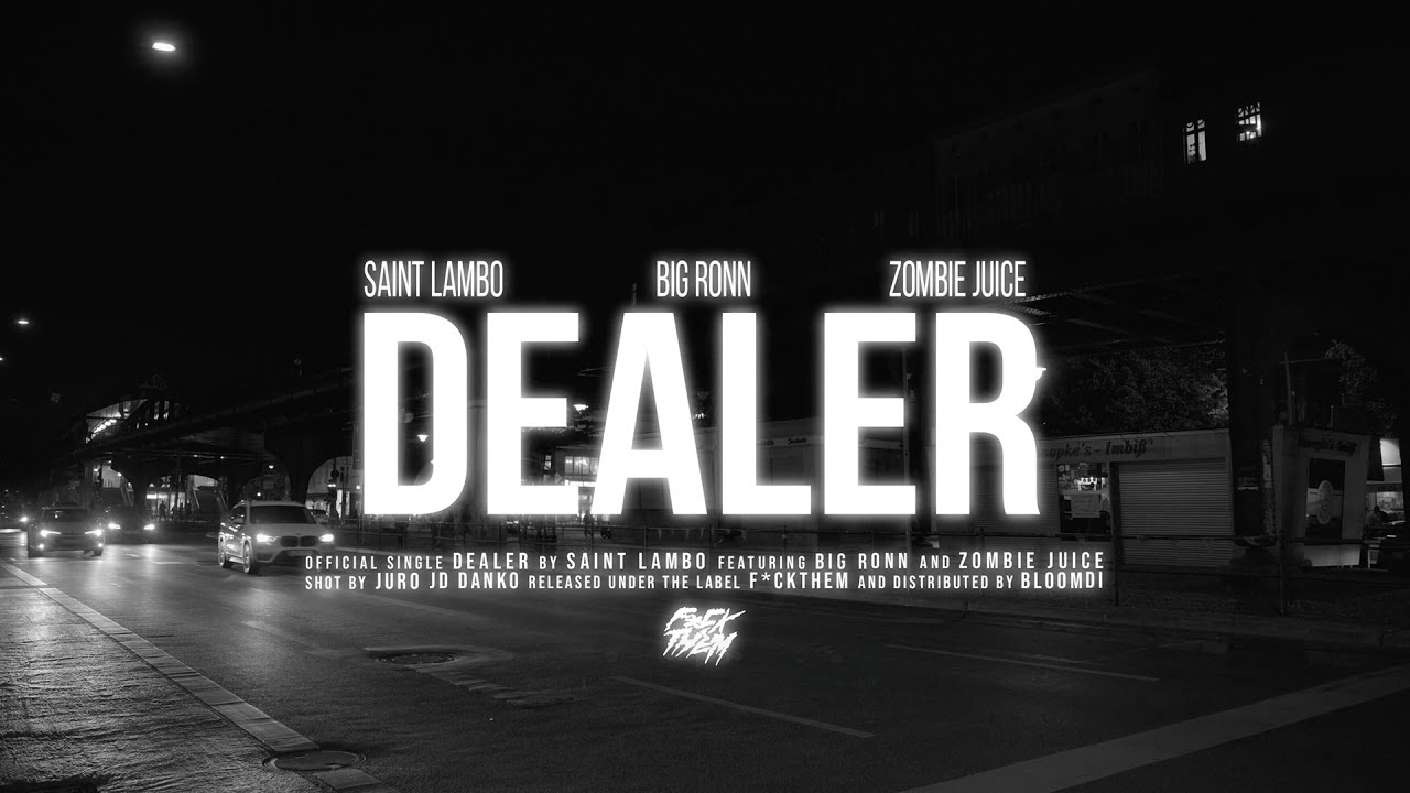 Saint Lambo - DEALER ft. Big Ronn, Zombie Juice (OFFICIAL VIDEO)