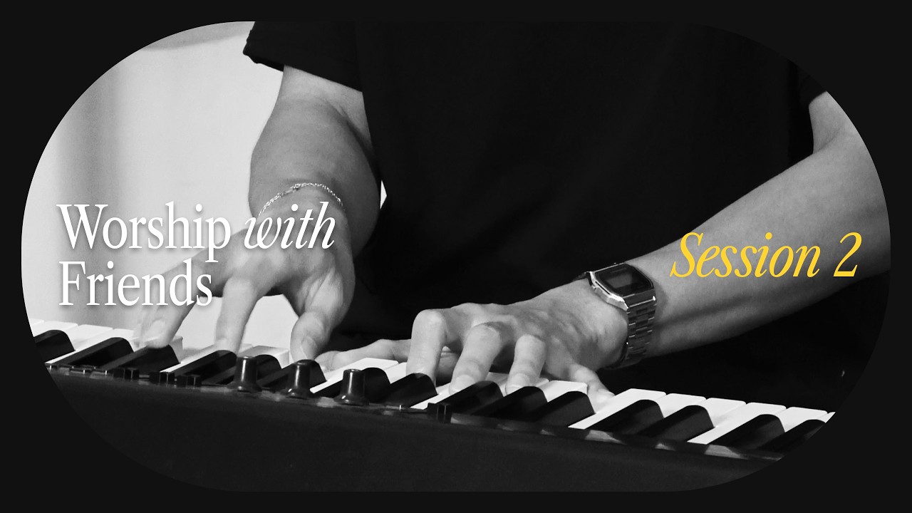 Worship with friends (live) | Session 2 - I Will Worship You / Pour My Love On You