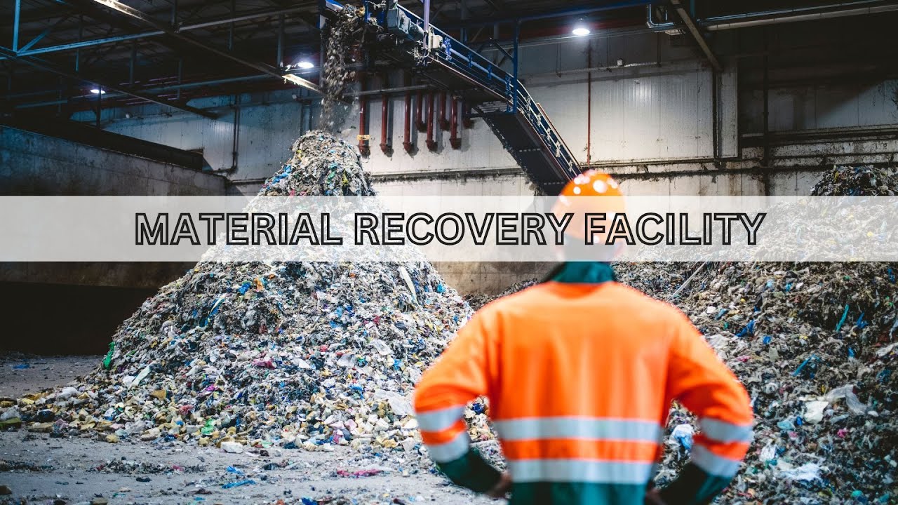MSW Material Recovery Facility