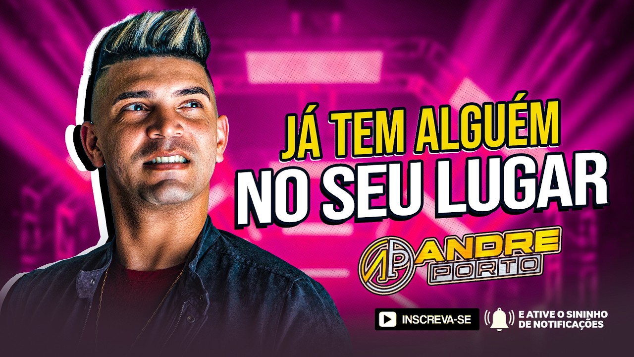 JÁ TEM ALGUÉM NO SEU LUGAR - ANDRÉ PORTO
