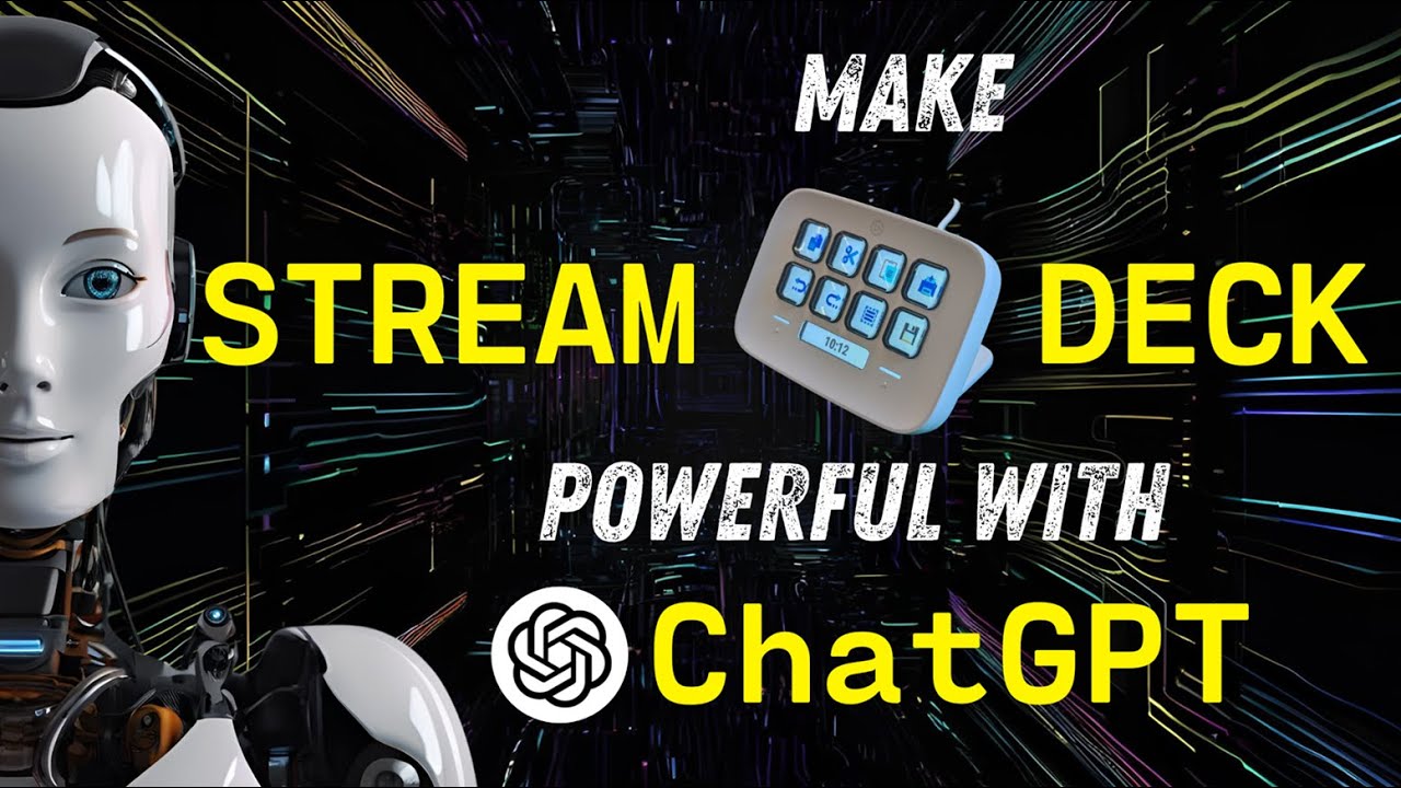 Make Stream Deck powerful with ChatGPT | work smart with AI