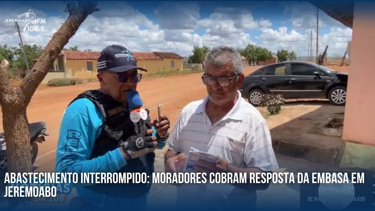 ABASTECIMENTO INTERROMPIDO: MORADORES COBRAM RESPOSTA DA EMBASA EM JEREMOABO