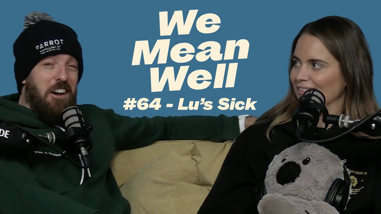 #64 - Lu's Sick