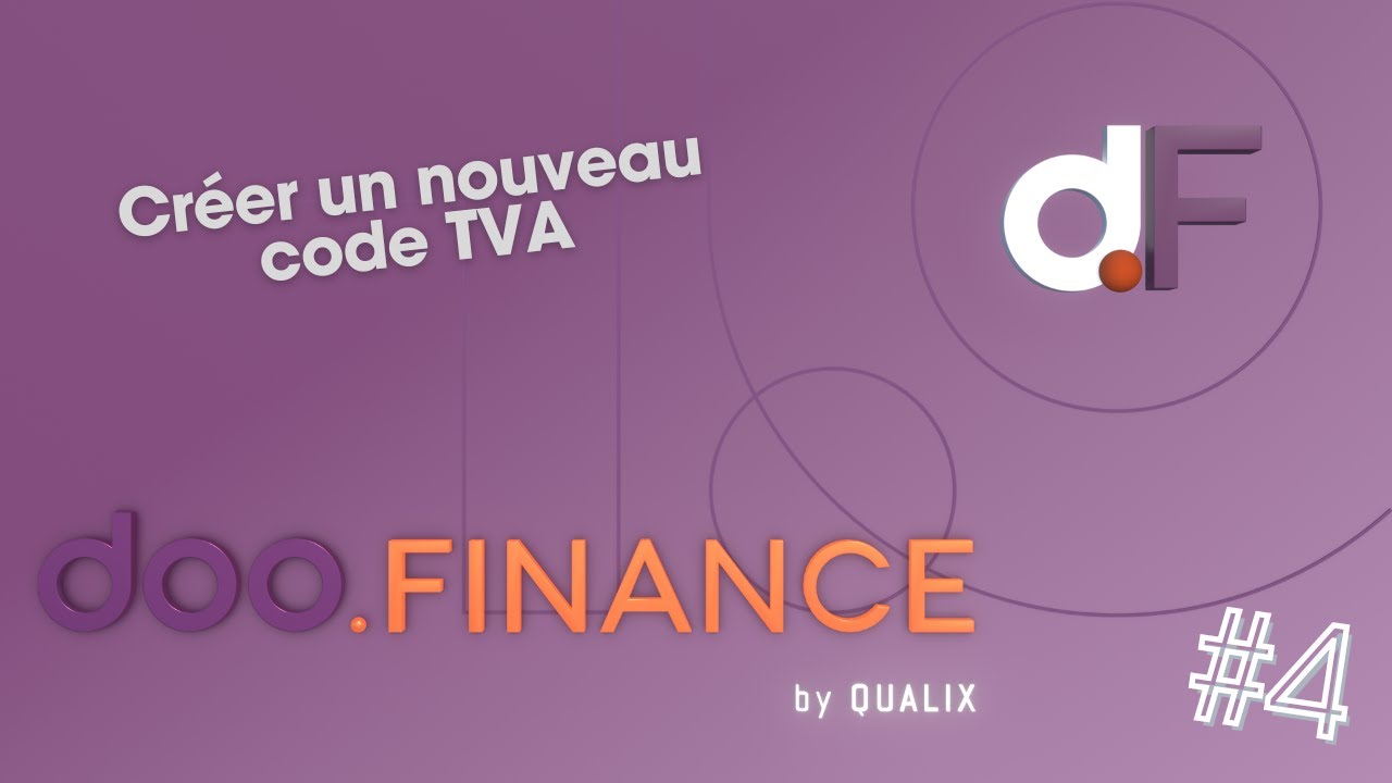 DooFinance - #4 Créer un nouveau code TVA (Odoo V17)