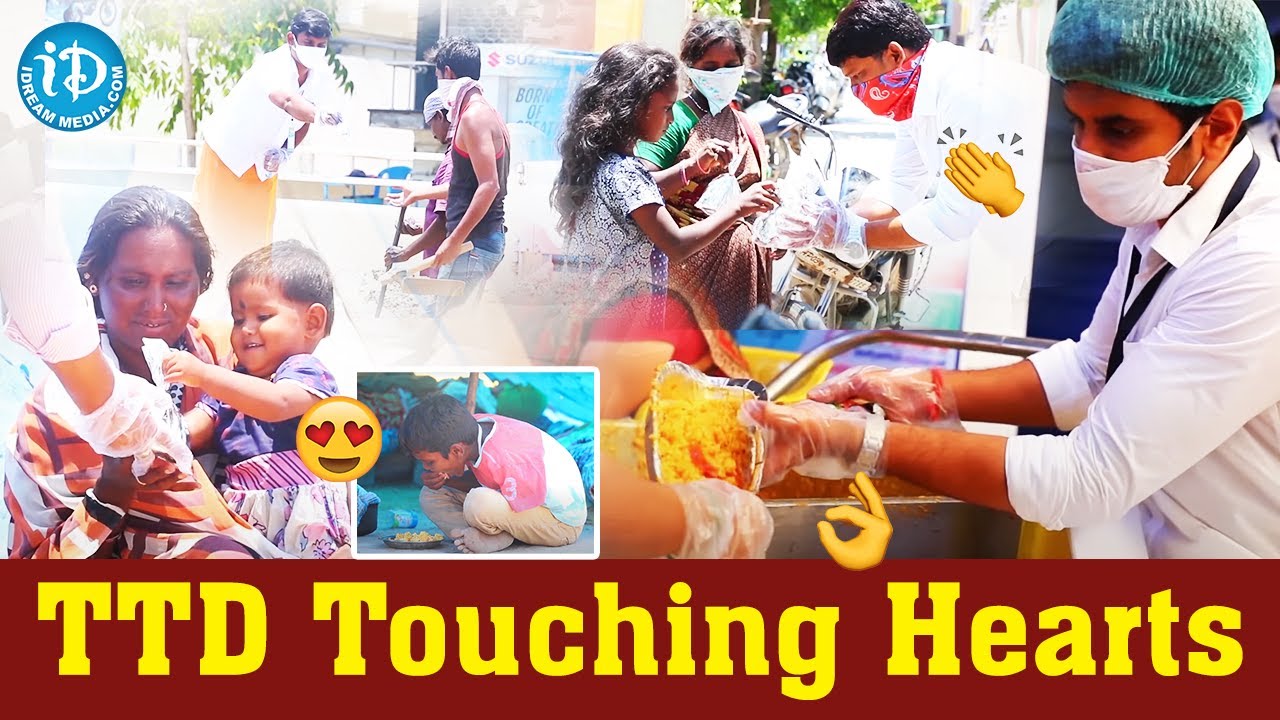 Tirumala Tirupati Devasthanam Management Distributes Hygenic Food To Poor | TTD Touching Hearts