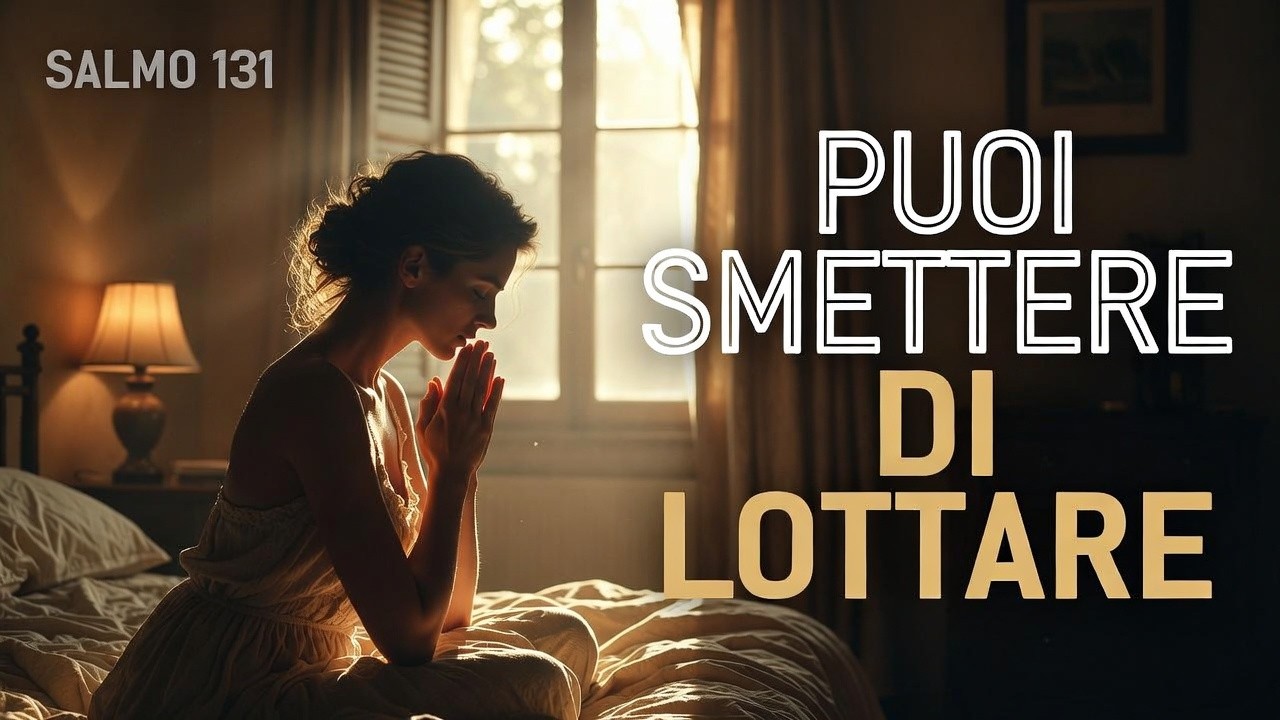 Salmo 131 Per Dormire in Pace | Calma la Mente Ansiosa Stasera