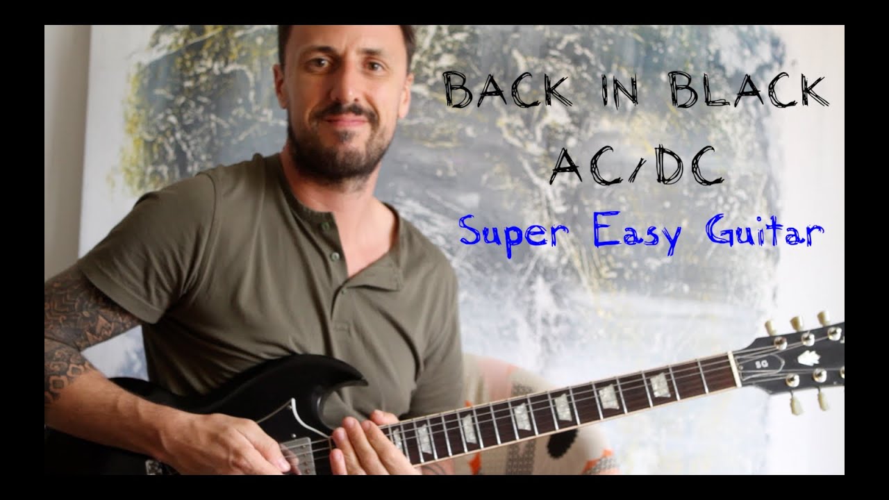 How to play Back In Black by AC/ DC | Super Easy Guitar