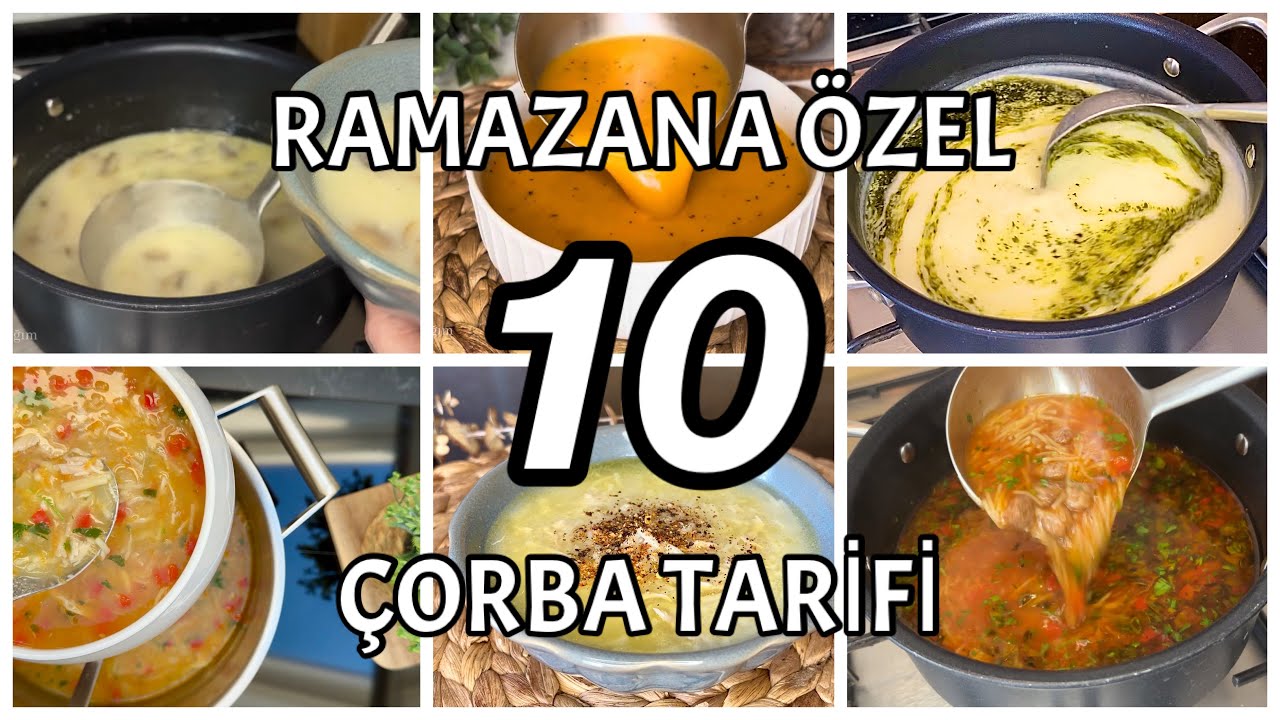📌RAMAZANA ÖZEL 10 FARKLI ÇORBA TARİFİ💯İFTARLIK ÇORBA TARİFLERİ | RAMAZAN MENÜSÜ | Zencefil Mutfağım 