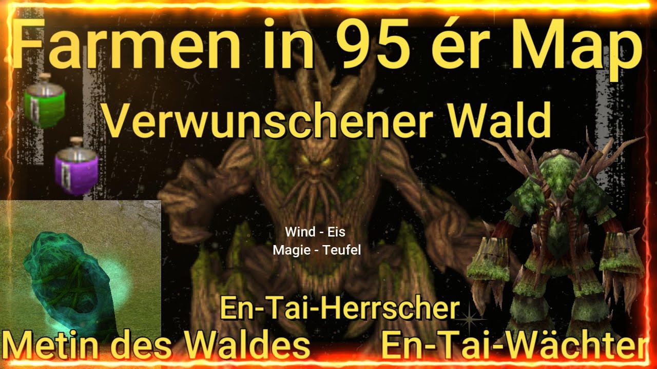 Metin 2 Germania Teil 2 -Farmen im Verwunschenem Wald 95 ér Map