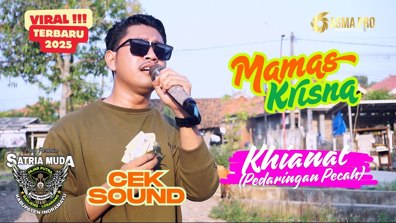 VIRAL !! TERBARU MAMAS KRISNA | Khianat (Pedaringan Pecah) | CEK SOUND SATRIA MUDA (Ranjeng Nie bos)