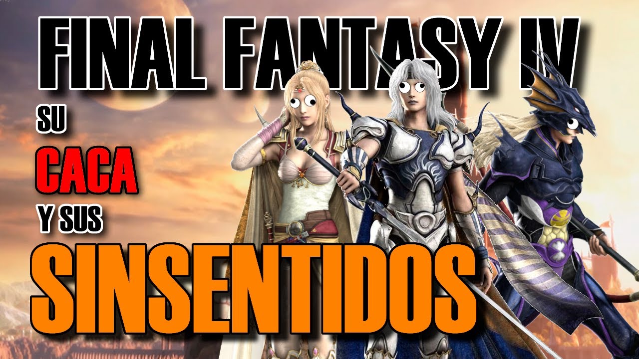 Los SINSENTIDOS de Final Fantasy IV - Análisis Completo