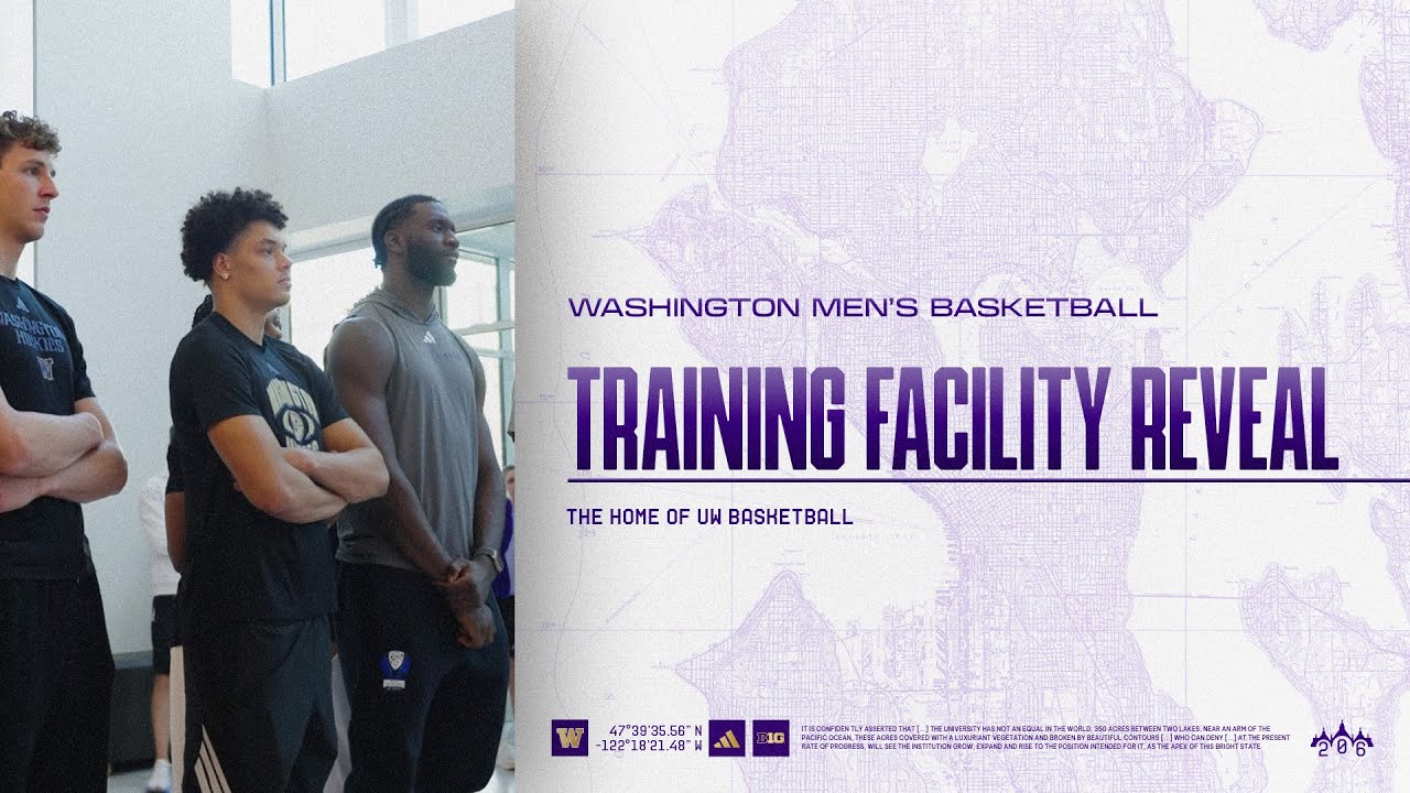 Washington Men's Basketball - Training Facility Reveal