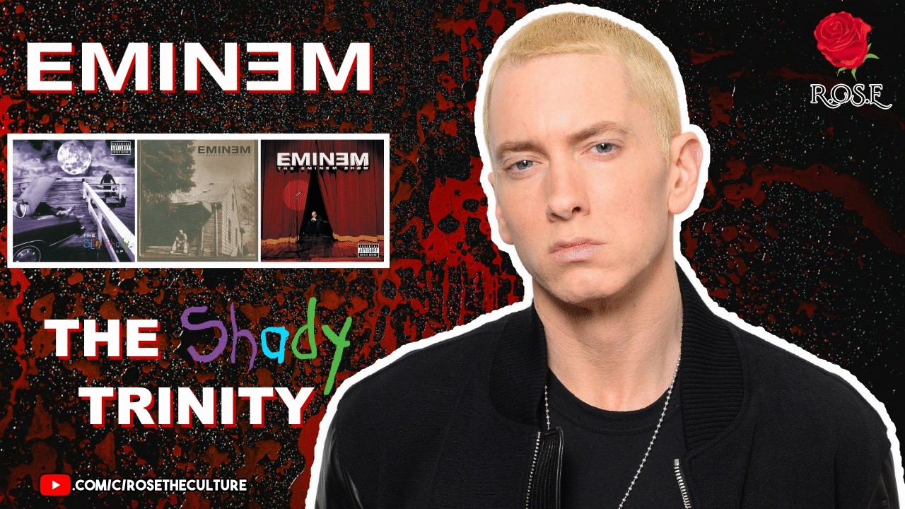 Eminem | The Slim Shady Trinity