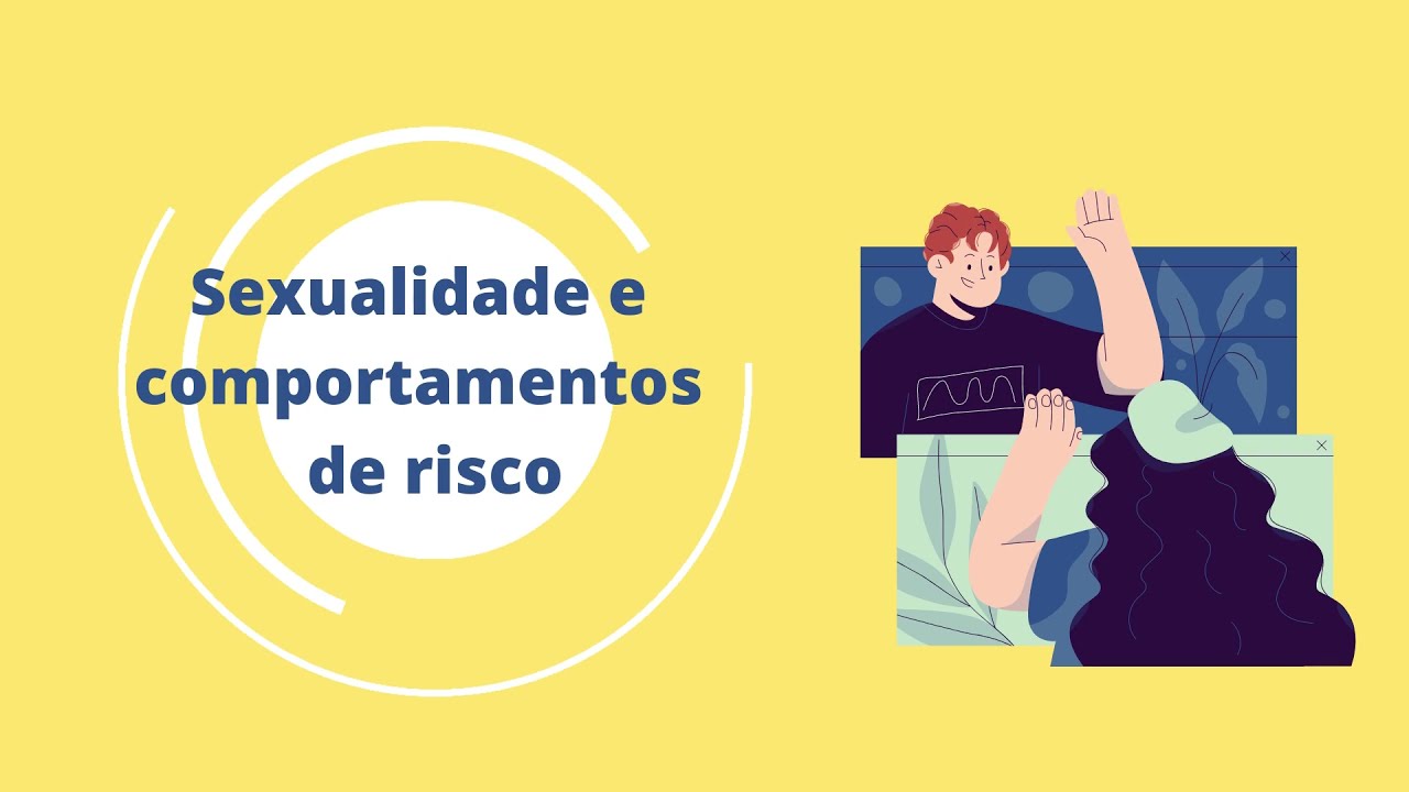 Sexualidade e comportamentos de risco