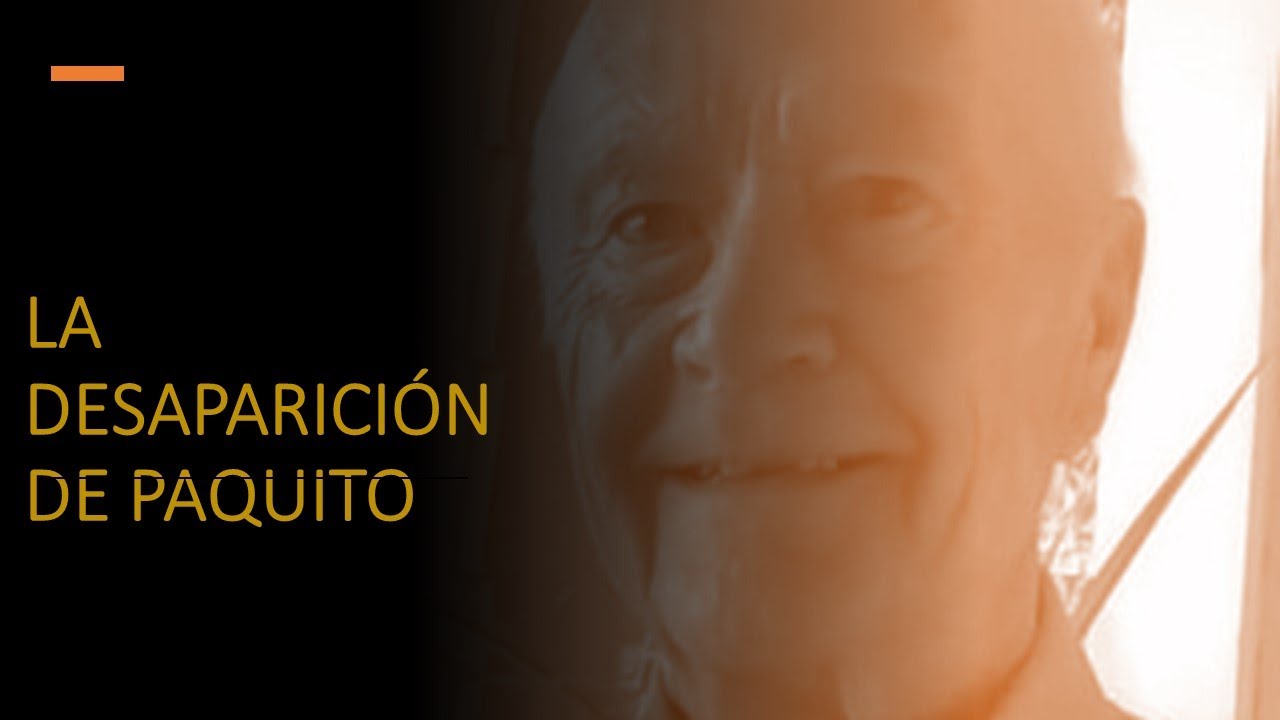La desaparición de Paquito.
