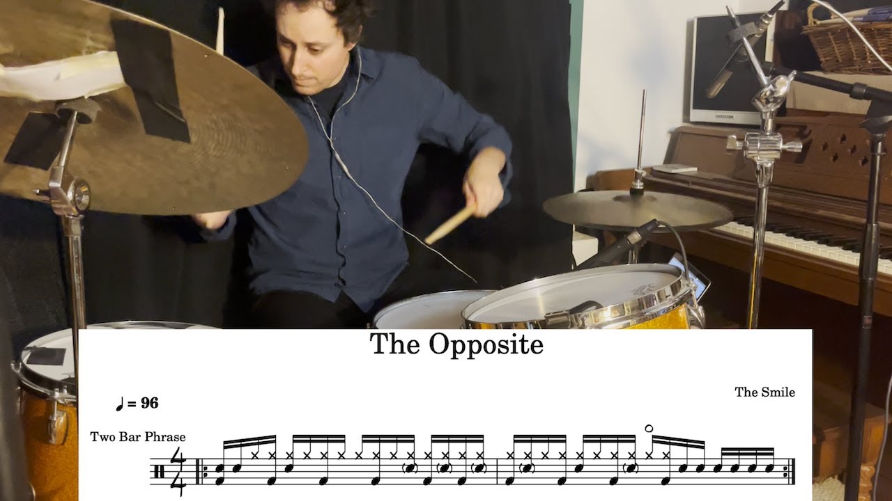The Smile 'The Opposite' Drum Cover With Song And With Drums Alone