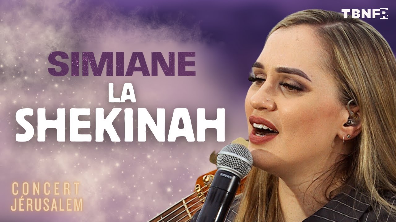 Simiane : Concert &agrave; J&eacute;rusalem - La Shekinah | TBN FR