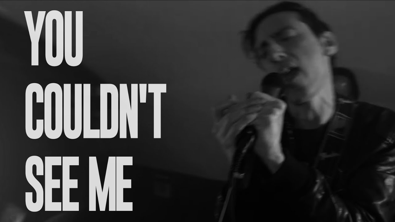 SECRET CAMERAS - You Couldn't See Me (Performance video)