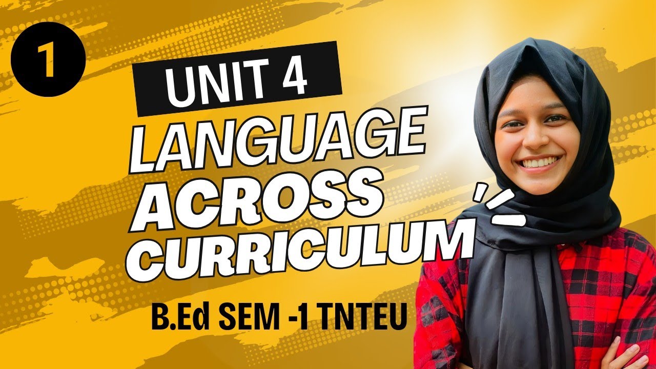 B.Ed LAC Unit 4 class 1 #tnteu #languageacrossthecurriculum #sem1