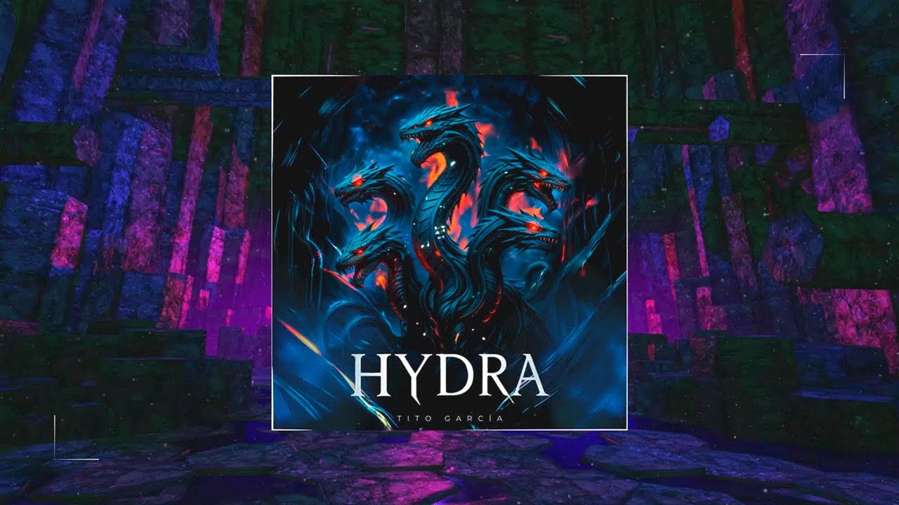 Tito Garc&iacute;a - HYDRA (V&iacute;deo Lyrics)